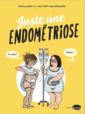 cover image of Juste une endométriose